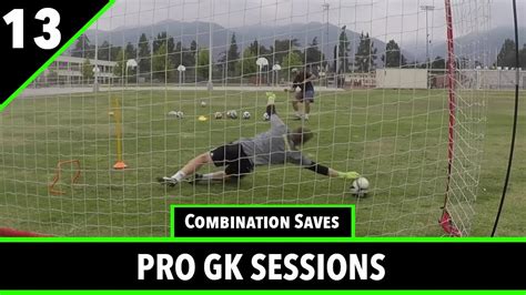 Session 13 Goalkeeper Training Pro Gk Academy Youtube