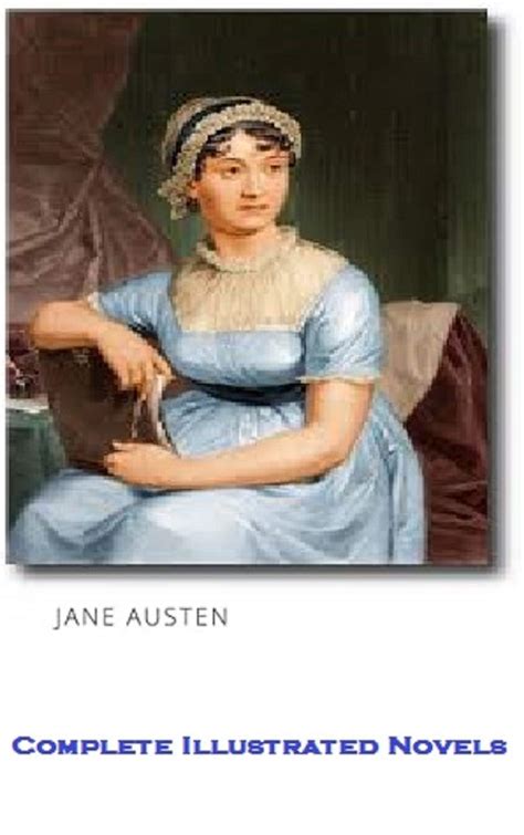 Jane Austen : Complete Illustrated Novels by Jane Austen | Goodreads