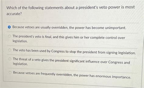 Solved Which of the following statements about a president's | Chegg.com