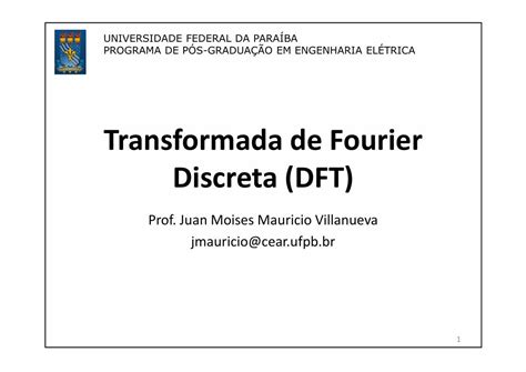 Pdf Aula Transformada Discreta De Fourier Dft Ppt Modo De