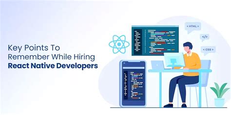 Why You Should Hire React Native Developers For Your Team