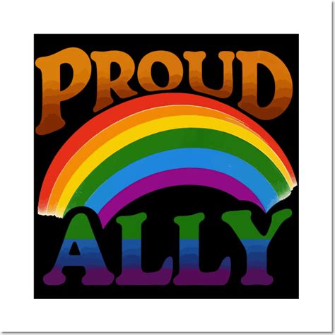 Proud Ally Equality LGBTQ Rainbow Flag Gay Pride Proud Ally Posters
