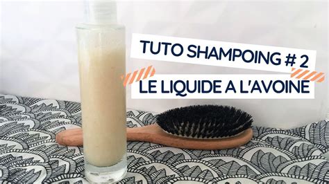 DIY Shampoing Liquide à l Avoine YouTube