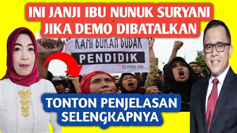 KABAR GEMBIRA JANJI IBU NUNUK SURYANI JIKA DEMO DIBATALKAN