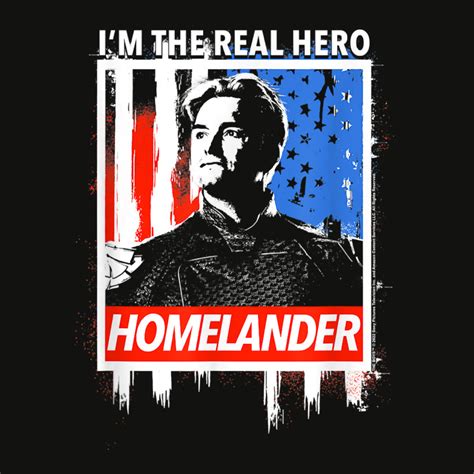 Custom The Boys Homelander Im The Real Hero American Flag Poster T