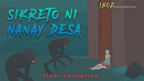 LIHIM NI NANAY DESA PINOY HORROR ANIMATION YouTube