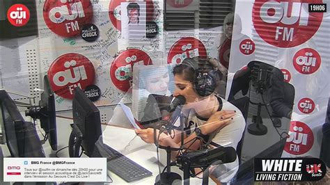 La radio OUI FM en direct vidéo La radio s écoute aussi avec les