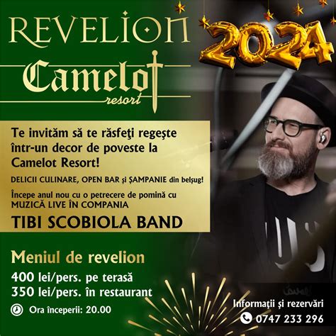 Revelion Oradea 2024 O Noapte De Neuitat La Camelot Resort Camelot