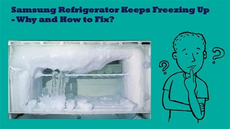 Samsung Refrigerator Keeps Freezing Up Why And How To Fix