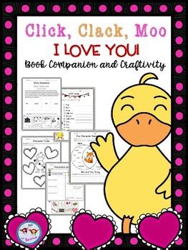 Click Clack Moo I Love You Valentine S Day Book Companion And