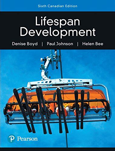 Lifespan Development Sixth Canadian Edition 6th Edition Br