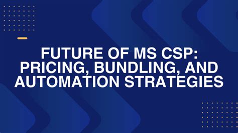 Future Of Ms Csp Totalone