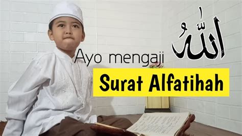 Belajar Mengaji Surat Al Fatihah Mengaji Bersama Ipin Upin