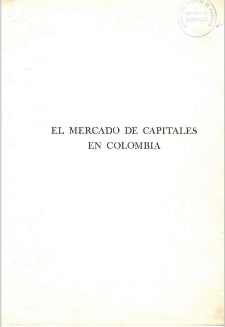 Memorias Del I Simposio Sobre Mercado De Capitales El Mercado De