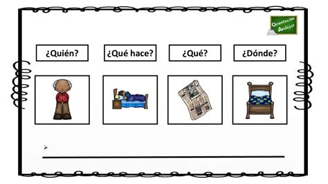 Quién qué hace qué dónde construye oraciones a partir de