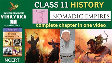 CLASS 11 HISTORY CHAPTER 3 NOMADIC EMPIRES In One Shot By Mansi NCERT