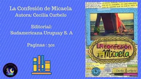 Reseña La Confesión de Micaela por Cecilia Curbelo YouTube