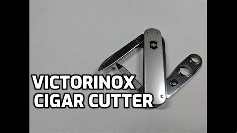 Victorinox Cigar Cutter 74mm Swiss Army Knife Unboxing And Review Youtube