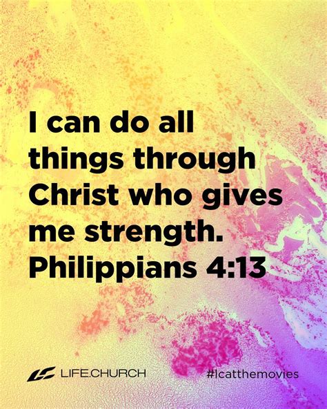 I Can Do All Things Through Christ Who Gives Me Strength Philippians 4