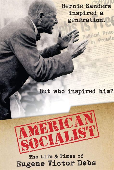 American Socialist: The Life and Times of Eugene Victor Debs – Digital Gym Cinema