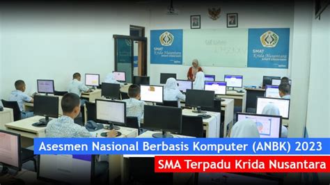 Asesmen Nasional Berbasis Komputer Anbk Krida Nusantara