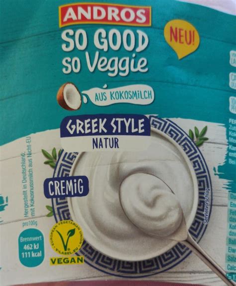 So Good So Veggie Greek Style Natur Cremig Andros Kalorie KJ A