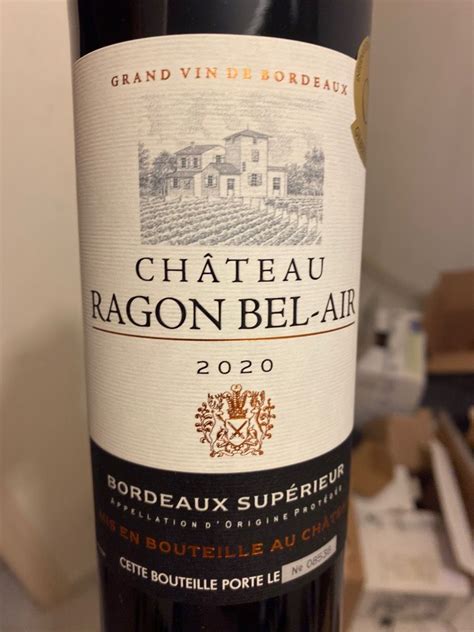 Ch Teau Ragon Bel Air France Bordeaux Bordeaux Sup Rieur