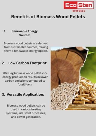 Benefits of Biomass Wood Pellets energy source | PDF