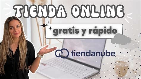 C Mo Crear Tu Tienda Online Gratis Con Tiendanube Youtube