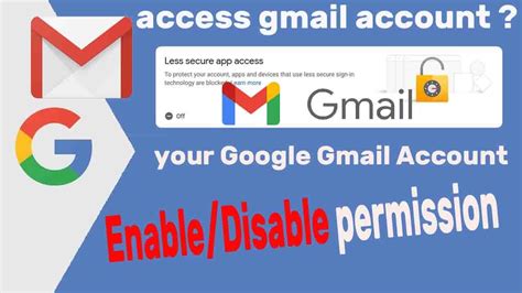 How To Enable Disable Apps To Access Gmail Account Enable Disable