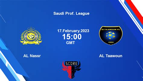 Al Nassr Vs Al Taawoun Live Score Head To Head Aln Vs Alt Live Saudi Prof League Tv