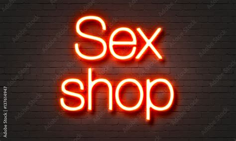 Sex Shop Neon Sign On Brick Wall Background Stock Illustration Adobe Stock