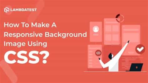 How To Make A Responsive Background Image Using CSS