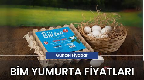 Bim Yumurta Fiyatı 2024 Bili Bili 15 li 30 lu Yumurta Fiyatları