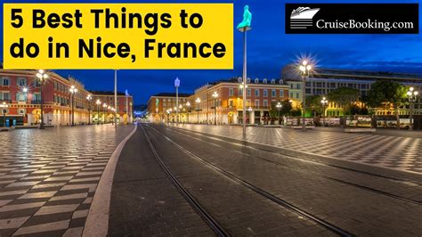 5 Best Things To Do In Nice France CruiseBooking YouTube