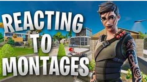 Reacting To Fortnite Montages Read Description YouTube