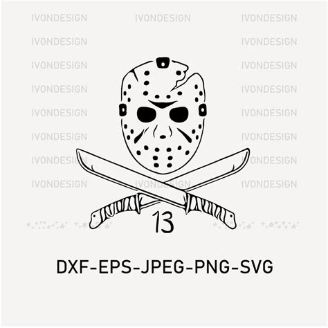 Jason Voorhees Svg Friday The 13th Svg Horror Svg File Etsy