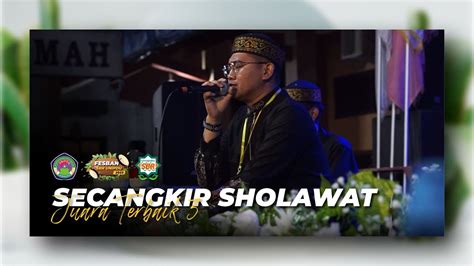 Secangkir Sholawat Juara Terbaik Fesban Ukm Sbr Unipdu Youtube