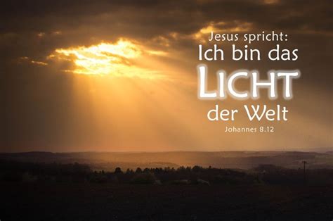 Jesus Ist Das Licht Der Welt Wallpaper Bibelverse Ermutigung Bibel