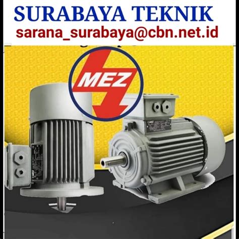 Jual MEZ ELECTRIC MOTOR SURABAYA TEKNIK MOTOR MEZ JAWA TIMUR Surabaya