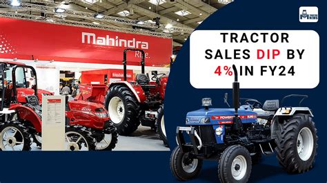 Indias Largest Tractor Market Records 4 Drop In Sales In Fy24