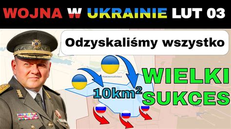 03 LUT Ukraińcy PRZEPROWADZILI UDANY KONTRATAK Rosjanie WRACAJĄ DO