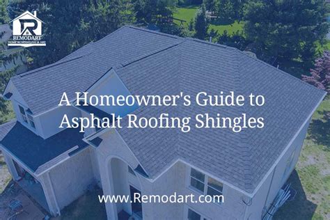 A Homeowner's Guide to Asphalt Roofing Shingles