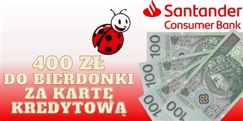 Ap Bony Do Biedronki Z Za Kart Kredytow Santander Consumer