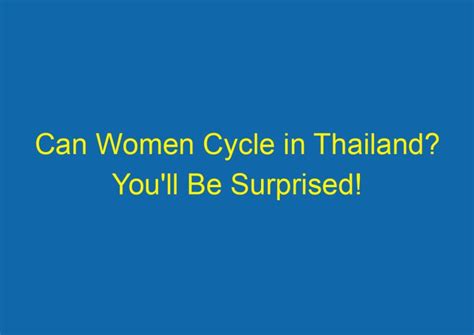 10 Things You Didnt Know About Thai Women Amazingthaitrips