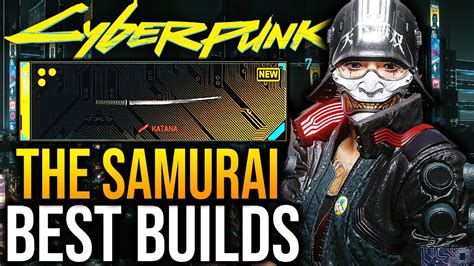 The Most OP Samurai Build In Cyberpunk 2077 Best Builds After Patch