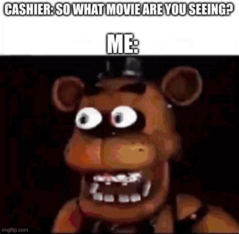 Shocked Freddy Fazbear Memes - Imgflip