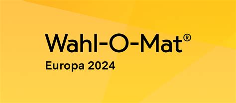 Wahl O Mat Zur Europawahl 2024 Hier Direkt Den Test Machen