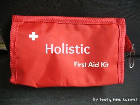 Holistic First Aid Kit Essentials The Healthy Home Economist