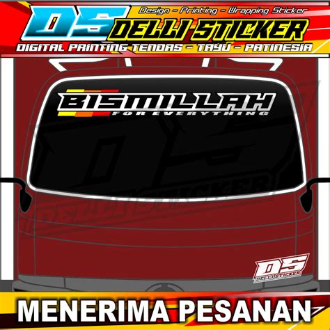 Dyna Cutting Truck Windshield Sticker Size 120x15cm Bismillah Writing